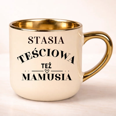 Prezent dla teściowej na Dzień Mamy kubek imienny z nadrukiem Teściowa też mamusia