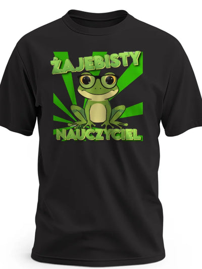 Prezent dla nauczyciela koszulka męska z nadrukiem żajebisty nauczyciel