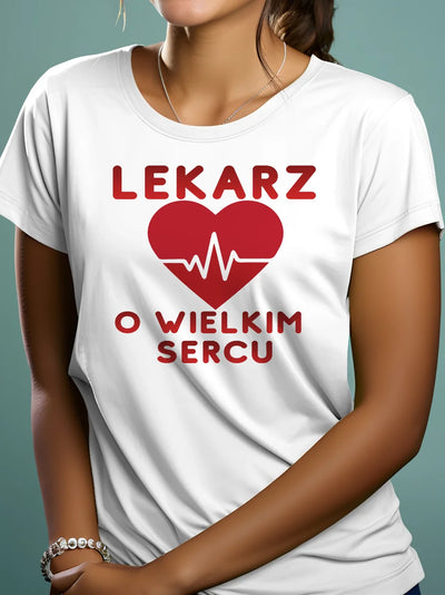 Prezent dla lekarza koszulka damska z nadrukiem lekarz o wielkim sercu