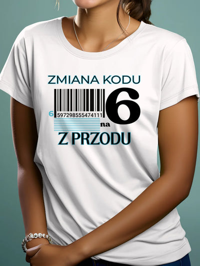 Koszulka na 60 urodziny damska zmiana kodu na 6 z przodu biała