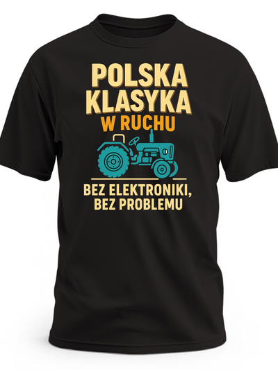 Koszulka z traktorem z napisem Polska Klasyka w ruchu PRL