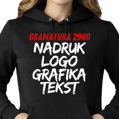 Bluza damska z własnym nadrukiem czarna 290g personalizowana