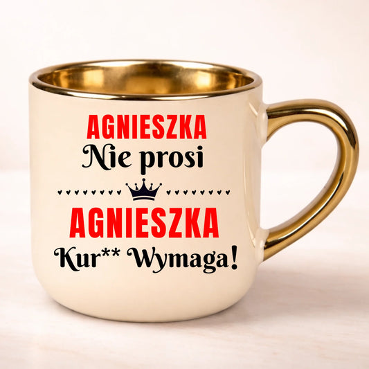 Kubek dla niej imienny z nadrukiem nie prosi kur** wymaga 400ml