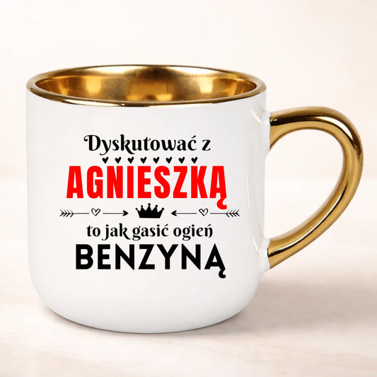 Kubek dla niej imienny z nadrukiem dyskutować z to jak gasić ogień benzyną 400ml
