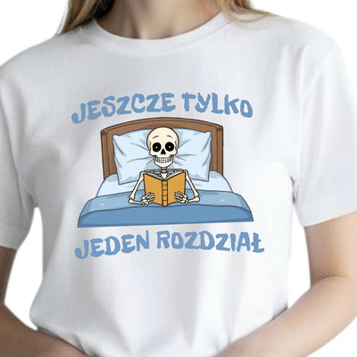 Prezent dla mola książkowego koszulka damska jeszcze tylko jeden rozdział