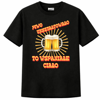 Prezent dla piwosza koszulka męska z nadrukiem piwo ukształtowało to wspaniałe ciało