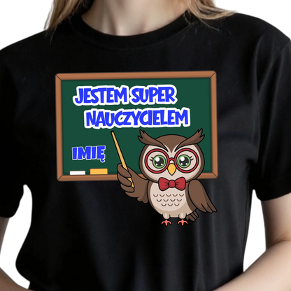 Prezent dla nauczyciela koszulka damska z nadrukiem jestem super nauczycielem personalizowana