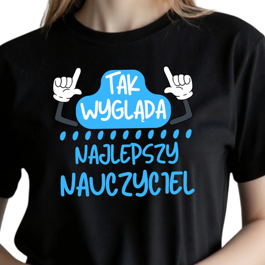 Prezent dla nauczyciela koszulka damska z nadrukiem tak wyglada najlepszy nauczyciel