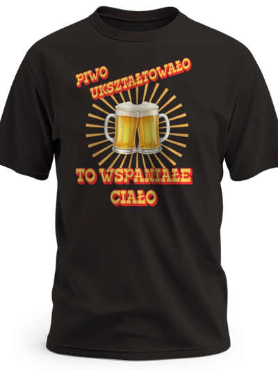 Prezent dla piwosza koszulka męska z nadrukiem piwo ukształtowało to wspaniałe ciało czarna