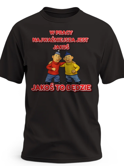 Prezent dla budowlańca przyjaciół koszulka sąsiedzi mat i pat z imionami w pracy najważniejsza jest jakoś to będzie czarna