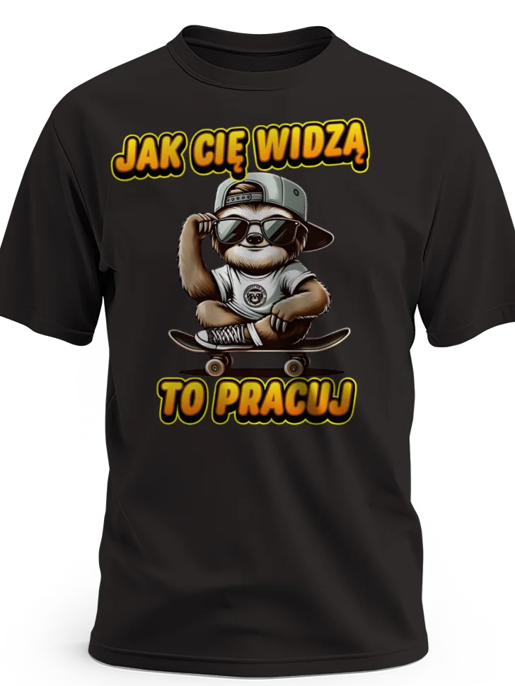 Prezent dla lenia koszulka męska z nadrukiem jak cię widzą to pracuj czarna