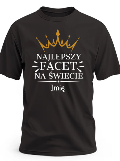 Prezent na dzień mężczyzny śmieszna koszulka z nadrukiem najlepszy facet na świecie z personalizowanym imieniem czarna
