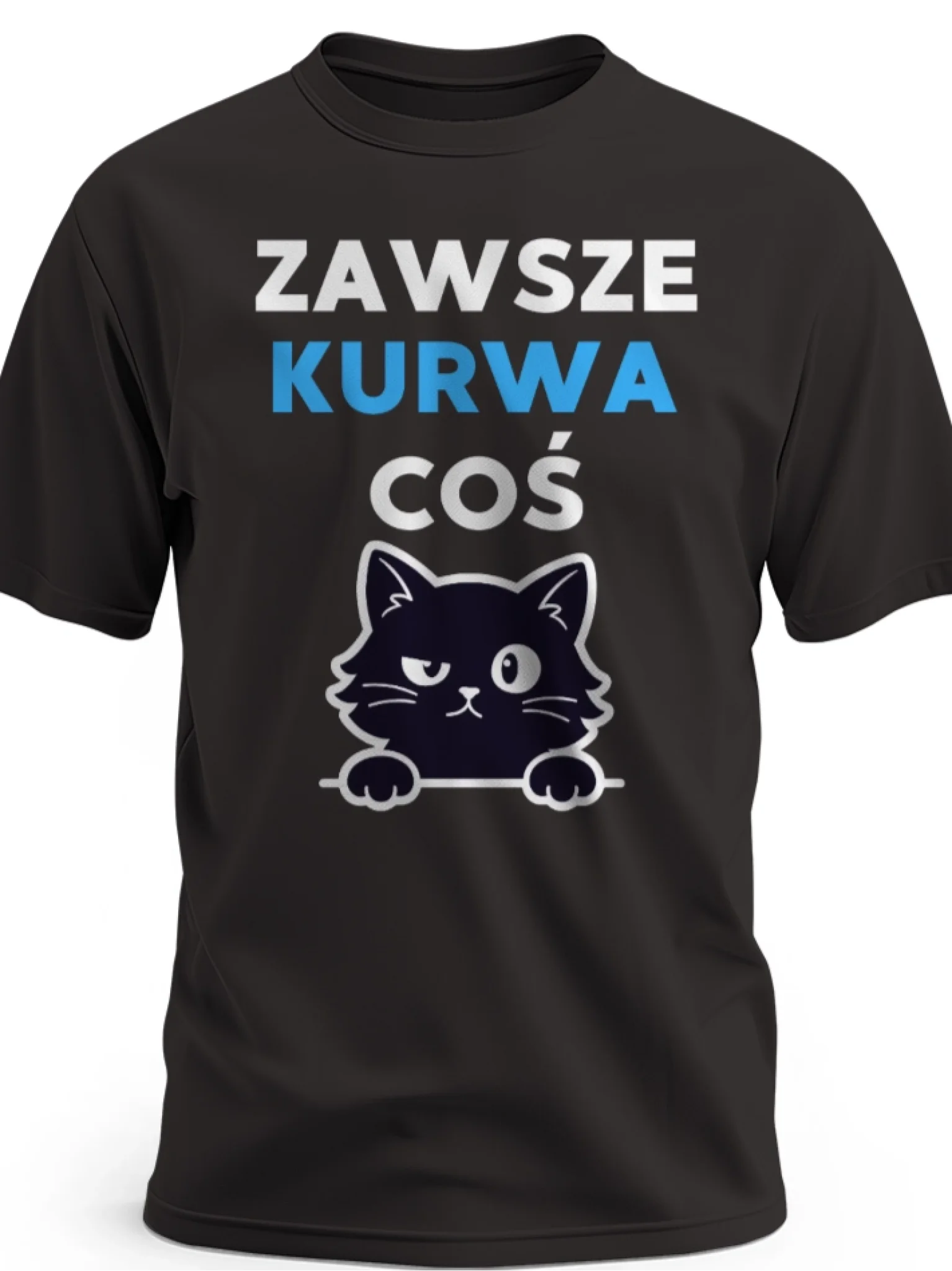 Śmieszna koszulka męska na prezent z nadrukiem zawsze kurwa coś z grafiką kota czarna