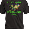 Śmieszna koszulka męska na prezent nic nie muszę ewentualnie mogę z grafiką żaby czarna