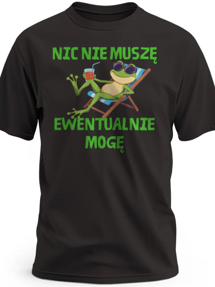 Śmieszna koszulka męska na prezent nic nie muszę ewentualnie mogę z grafiką żaby czarna