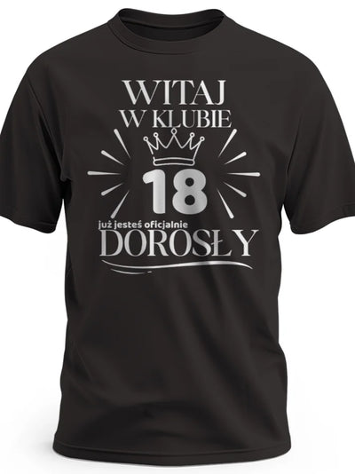 Koszulka na 18 urodziny dla chłopaka oficjalnie dorosły czarna