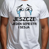 Prezent dla studenta koszulka z nadrukiem jeszcze semestr i sesja biała