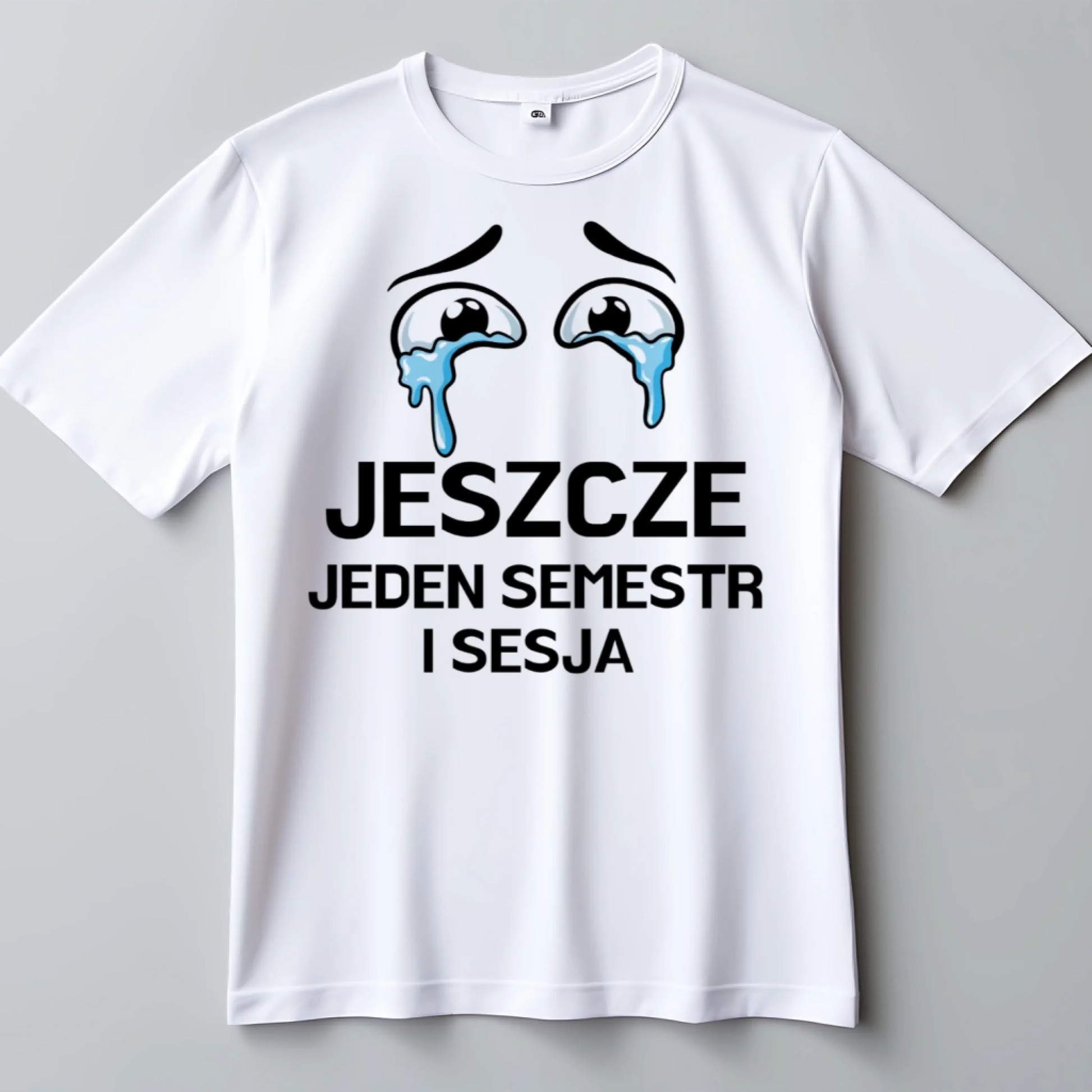 Prezent dla studenta koszulka z nadrukiem jeszcze semestr i sesja biała