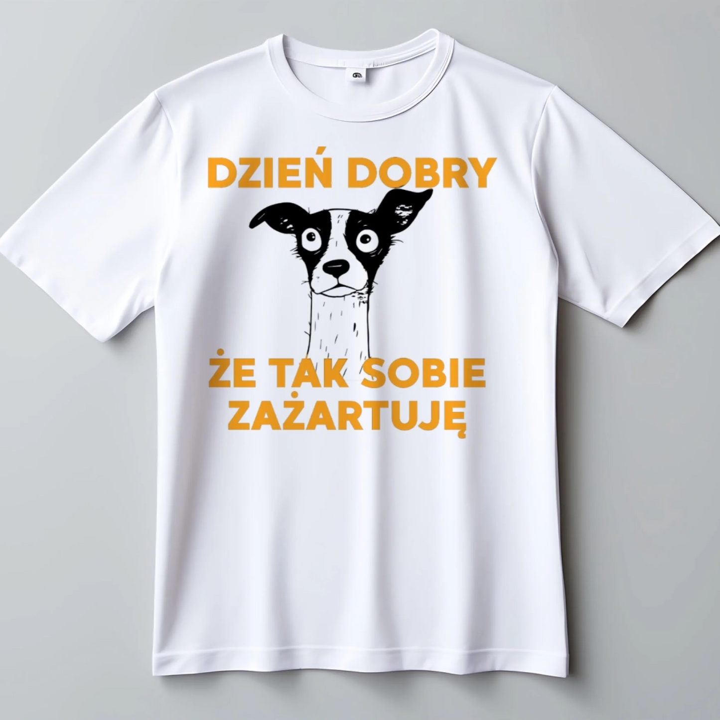 Koszulka męska z nadrukiem psa i tekstem dzień dobry że tak sobie zażartuję biała
