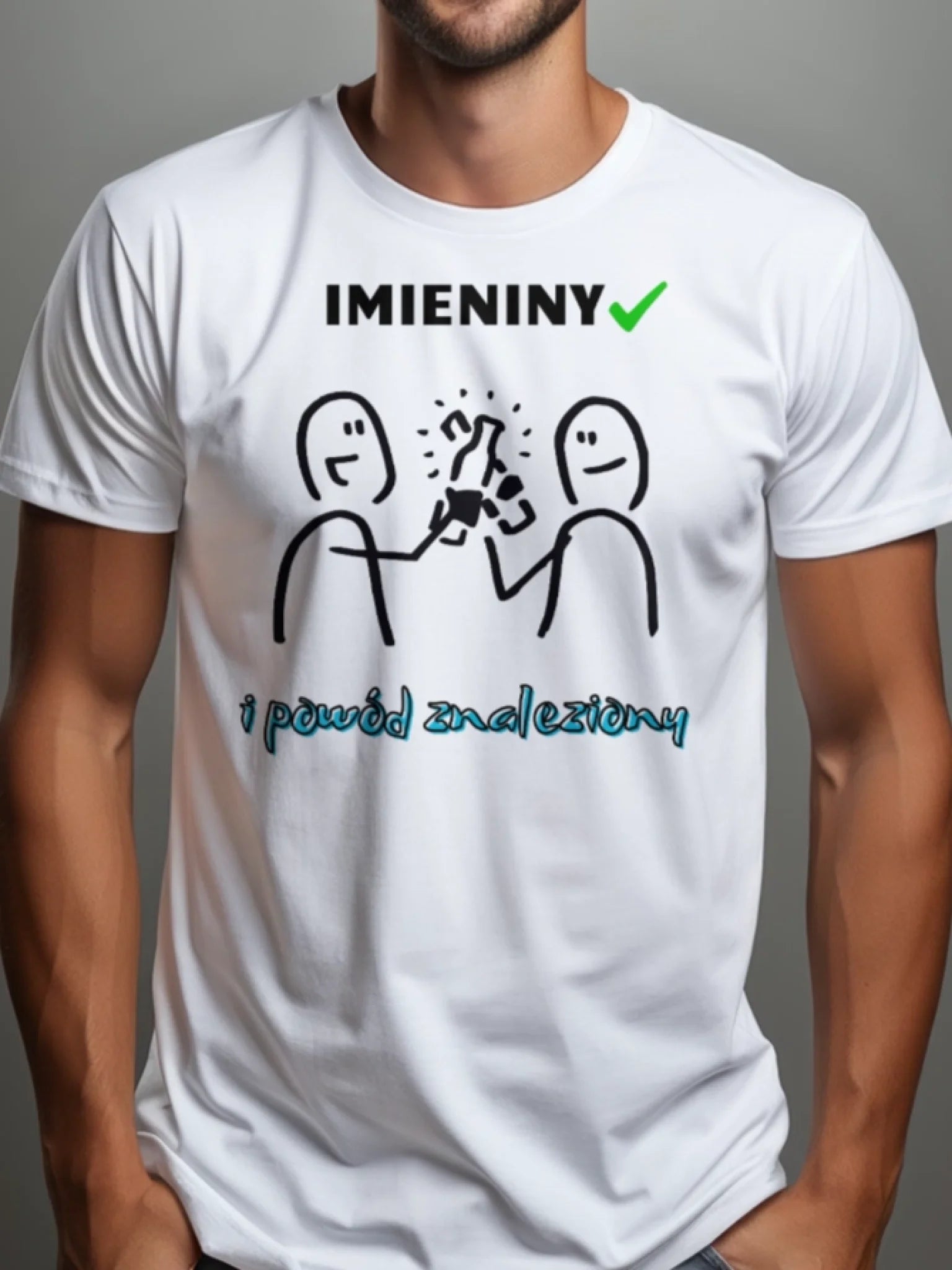 Prezent na imieniny koszulka z nadrukiem imieniny i powód znaleziony personalizowana biała