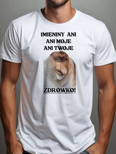 Koszulka męska z nadrukiem na prezent imieniny ani moje ani twoje biała