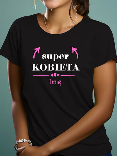 Prezent na dzień kobiet personalizowana koszulka z nadrukiem super kobieta z imieniem czarna
