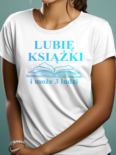 Prezent dla mola książkowego koszulka damska lubię książki i może 3 ludzi