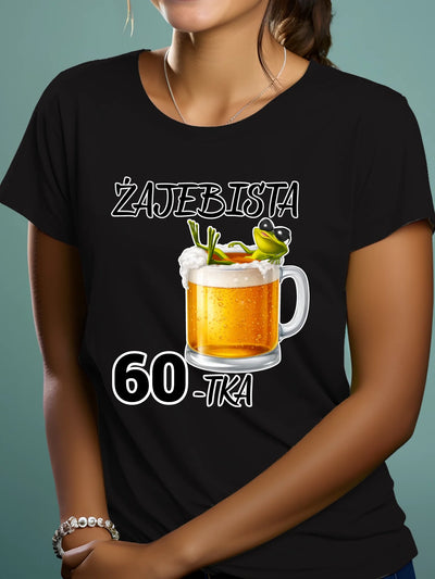 Koszulka na 60 urodziny damska Żajebista 60 tka czarna