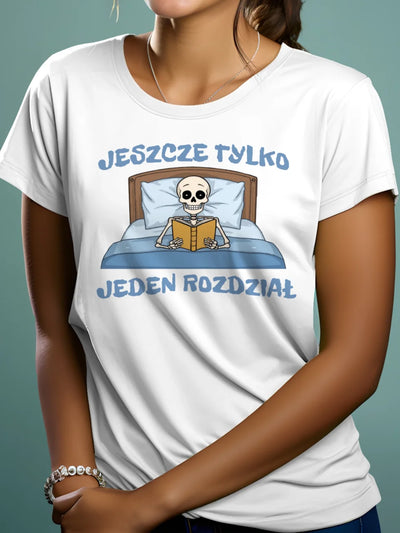Prezent dla mola książkowego koszulka damska jeszcze tylko jeden rozdział