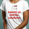 koszulka dla lekarza zaufaj mi jestem lekarzem