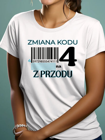 Koszulka na 40 urodziny damska zmiana kodu na 4 z przodu