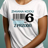 Koszulka na 60 urodziny damska zmiana kodu na 6 z przodu biała
