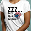 Prezent dla studenta śmieszna koszulka damska z nadrukiem ZZZ zakuj zdaj zapomnij z grafiką mózgu w okularach biała