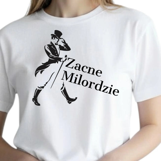 Elegancka Koszulka damska z nadrukiem inspirowana klasycznym dżentelmenem w cylindrze z napisem Zacne milordzie