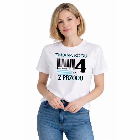 Koszulka na 40 urodziny damska zmiana kodu na 4 z przodu