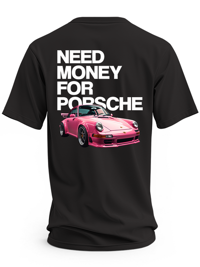 Koszulka męska Porsche Need money for porsche