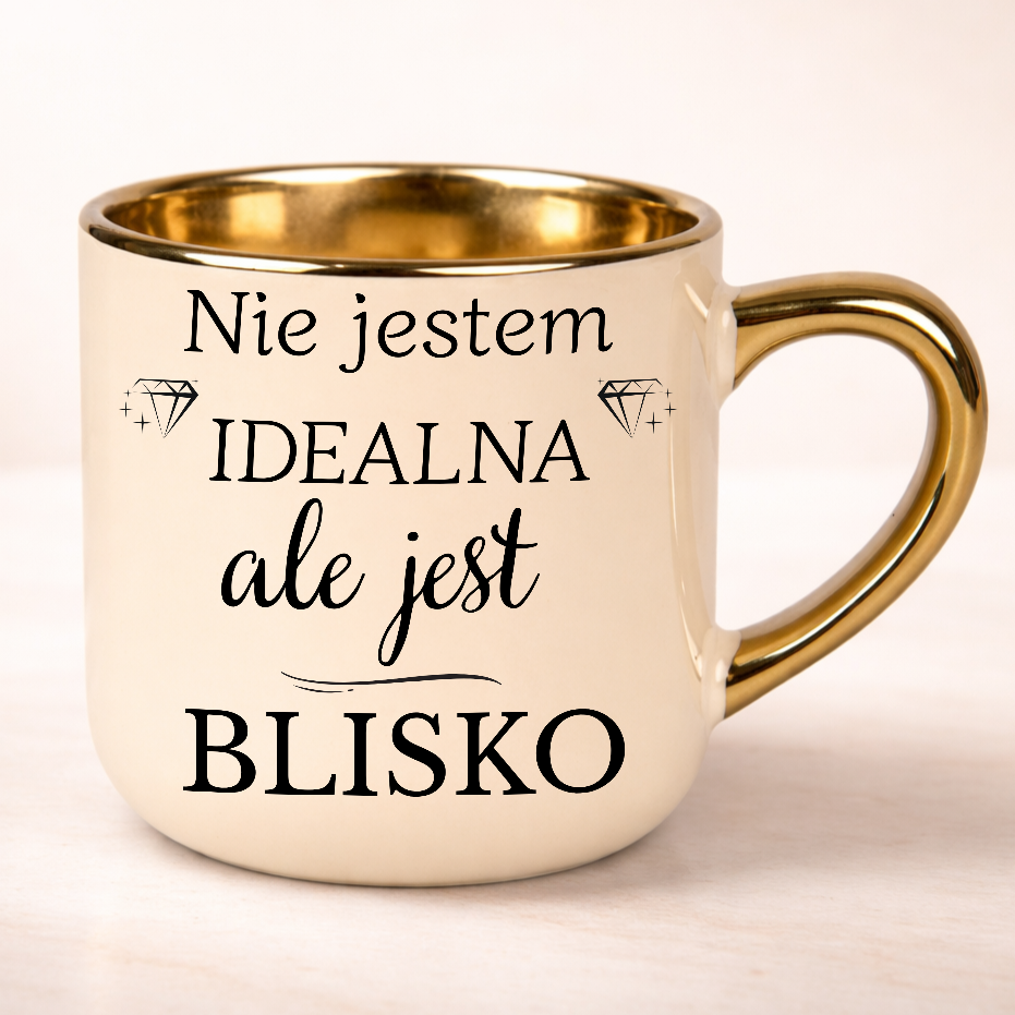 Kubek na prezent nie jestem idealna ale jest blisko