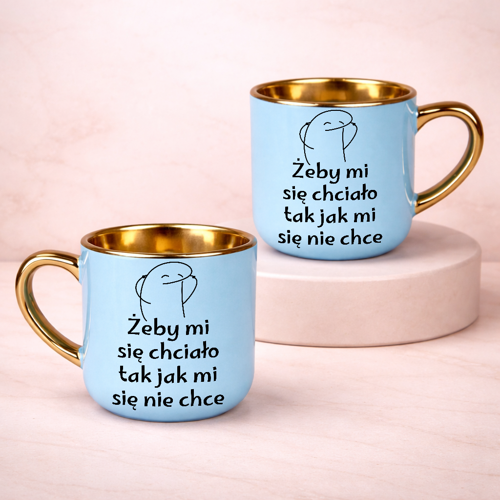 Kubek żeby mi się chciało tak jak mi się nie chce